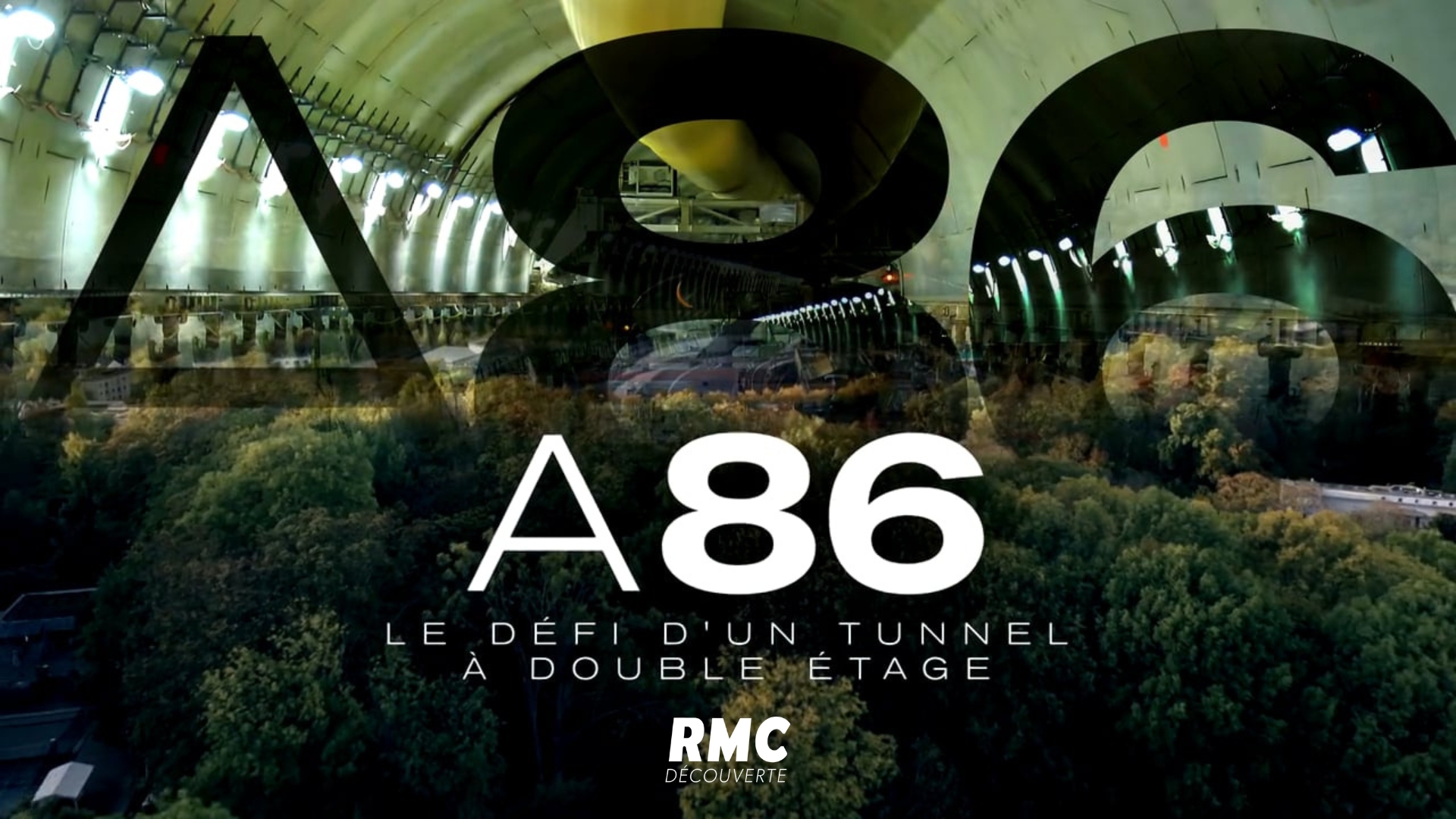 A86 Le défi d’un tunnel XXL | VideoClub Studio